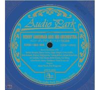 ƒxƒj[EƒOƒbƒhƒ}ƒ“ ƒI[ƒPƒXƒgƒ‰-¼‰‰W(‰Ô‰ª‰r“ñ ‘I‹È‰ðà) BENNY GOODMAN AND HIS ORCHESTRA (1935~1947)