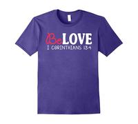 (XL) Be Love I Corinthians 13:4 Inspirational T-Shirt-Father's Day