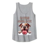 XL Bully Funny Haters Gonna Hate - Pitbull Lovers - Dog Moms Tank Top, Women, Heather Grey, Small