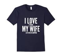 (XL) I Love It When My Wife Lets Me Go Camping T-Shirt-Father's Day