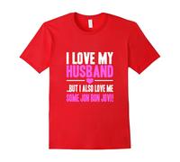 (XL) Wife T-shirt , I love my husband Biut also love me some jon-Father's Day