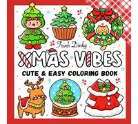 XMAS VIBES: Xmas Cutie Coloring Book for Adults and Kids