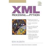 XML Processing with Python (CHARLES F GOLDFARB DEFINITIVE XML)