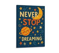 XMUXCY Canvas Wall Art Posters Inspiration Never Stop Dreaming Frame-style Modern Decor for Living Room Bedroom Office 24x36inch(60x90cm)