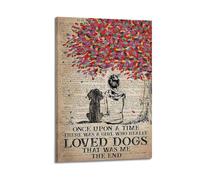 XMXPOSTARS Once Upon A Time There Was A Girl Who Really Loved Dogs That Was Me Poster, Vintage Canvas Wall Art Inspirational Printing for Wall Decoration Room Aesthestic 08x12inch(20x30cm) Frame-style