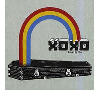 Xoxo - C'Est La Vie