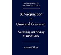 XP-Adjunction in Universal Grammar – Scrambling & Binding in Hindi-Urdu