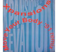 Xpansions - XPANSIONS / MOVE YOUR BODY (1991 REMIX)
