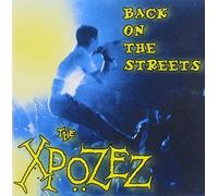 Xpozez - Back on the Streets