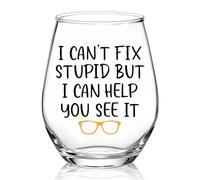 XQLZY I Can'T Fix Stupid But I Can Help You See It Stemless Wine Glass, Funny Optometry Wine Glass Gifts for Optometry Optician, Christmas Birthday Thanksgiving Gifts for Women Men Optometrist