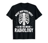 Xray Tech Gifts What Matters Most is on The Inside Radiology T-Shirt