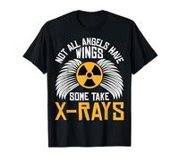Xray Tech - Not All Angels Have Wings Some Take X-Rays T-Shirt