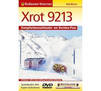 Xrot 9213 - Dampfschneeschleuder am Bernina-Pass [DVD] (2013) -