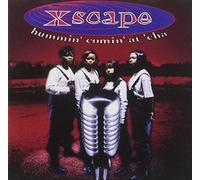Xscape - Hummin Cummin Atcha