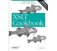 XSLT Cookbook – Solutions and Examples for XML and XSLT Developers – 2e