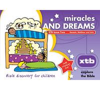 XTB 2: Miracles & Dreams (Bible discovery for children)