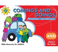 XTB 3: Comings & Goings: Bible discovery for children