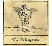 XTC - The Disappointed