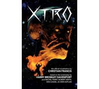 XTRO: The Official Novelization (Echo On Novelizations)