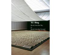 Xu Bing : Book from the Sky to Book from the Ground