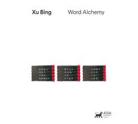 Xu Bing: Word Alchemy