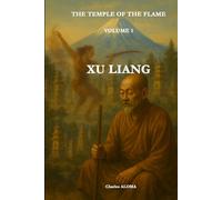 Xu Liang, The Inner Fire (THE TEMPLE OF THE FLAME)
