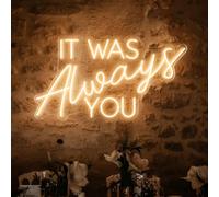 Xusdamyj It was Always You Neon Sign,Wedding Neon Sign by 5V USB Powered Wedding Decor Bedroom Home Wall Decor Wedding Sign Engagement Gifts