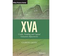 XVA: Credit, Funding and Capital Valuation Adjustments (The Wiley Finance Series)