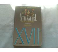 Xviie Siecle (Litterature: Textes Et Documents)