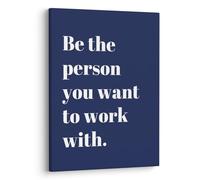 XWELLDAN Be The Person You Want to Work With Inspirational Quote Wall Art Canvas Prints,Team Work Motivational Quotes Wall Art Decor for Home Office Workplace, 11 x 14 Inch, Framed(Navy blue)