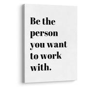 XWELLDAN Be The Person You Want to Work With Inspirational Quote Wall Art Canvas Prints,Team Work Motivational Quotes Wall Art Decor for Home Office Workplace, 11 x 14 Inch, Framed
