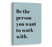 XWELLDAN Be The Person You Want to Work With Inspirational Quote Wall Art Canvas Prints,Team Work Motivational Quotes Wall Art Decor for Home Office Workplace, 11 x 14 Inch, Framed(Blue)