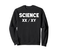 XX Is Not The Same As XY Science Funny Scientist Joke Humour Sweatshirt