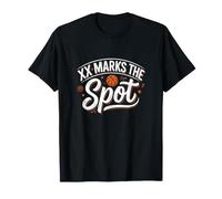 XX Marks The Spot Basketball Player Fan Game Day T-Shirt T-Shirt