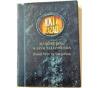 XXI. Század - Haborubol a Szocializmusba - Form War to Socialism / Bonus Movie: Szeleczky Zita - Siamese Cat - Sziámi macska