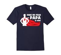 (XXL) Have No Fear Papa Is Here T-Shirts Gifts For Grandpas-Father's Day