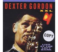 Dexter Gordon - Xxl - Live At The Left Bank