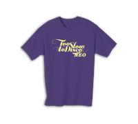 (XXL) Too Slow To Disco NEO T-Shirt S