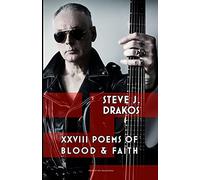 XXVIII Poems of Blood & Faith