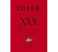 XXX: Thirty Years of the Idler: A Visual History