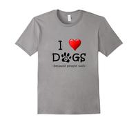 (XXXL) I love dogs because people suck funny quote t shirt-Father's Day