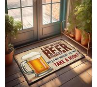 XYBH Entry Mats Outdoor Home A Day Without Beer Is Highly Improbable. Why Wouldn'T I Take A Risk? Doormat Outdoor Runner Rug Funny Bathroom Rugs(65X90CM)