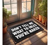 XYBH Fall Door Mats Outdoor Don'T Tell Me What To Inles, You'Re Naked Doormat Friends Door Mat Porch Decorations Outdoor(50X80CM)