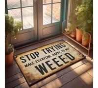 XYBH Fall Front Door Mats Outdoor Stop Trying To Make Everyone Happy, You'Re Not Weed Doormat Funny Home Decor Playroom Decor(50X80CM)