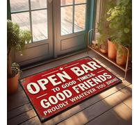 XYBH Front Door Mats For Outdoor Entrance Open Bar To Good Times & Good Friends Proudly Whatever You Bring Doormat Balcony Decor Bedroom Decor For Men(50X80CM)