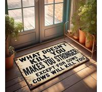 XYBH Front Porch Mat Outdoor What Doesn'T Kill You Makes You Stronger, Except For Cows Doormat Bathroom Stuff Front Porch Mat Outdoor(50X80CM)