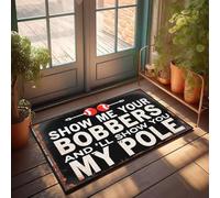 XYBH Funny Door Mats For Outside Entry Show Me Your Bobbers And 'Ll Show You My Pole. Doormat Outdoor Bar Accessories Decor Outdoor Spring Rug(50X80CM)