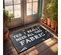 XYBH Garage Accessories For Man Cave Yes I Really Need All This Fabric Doormat Porch Decor Playroom Furniture(40X60CM)