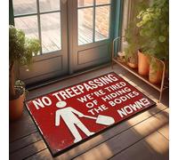 XYBH Home Decor For Men No Treepassing We'Re Tired Of Hiding The Bodies Now! Doormat Playroom Decor Bedroom Accessories(50X80CM)