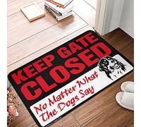 XYBH Large Welcome Mats For Front Door Keep Gate Closed Noter What The Dog Say Rug Backyard Decor Fall Rugs Outdoor(65X90CM)